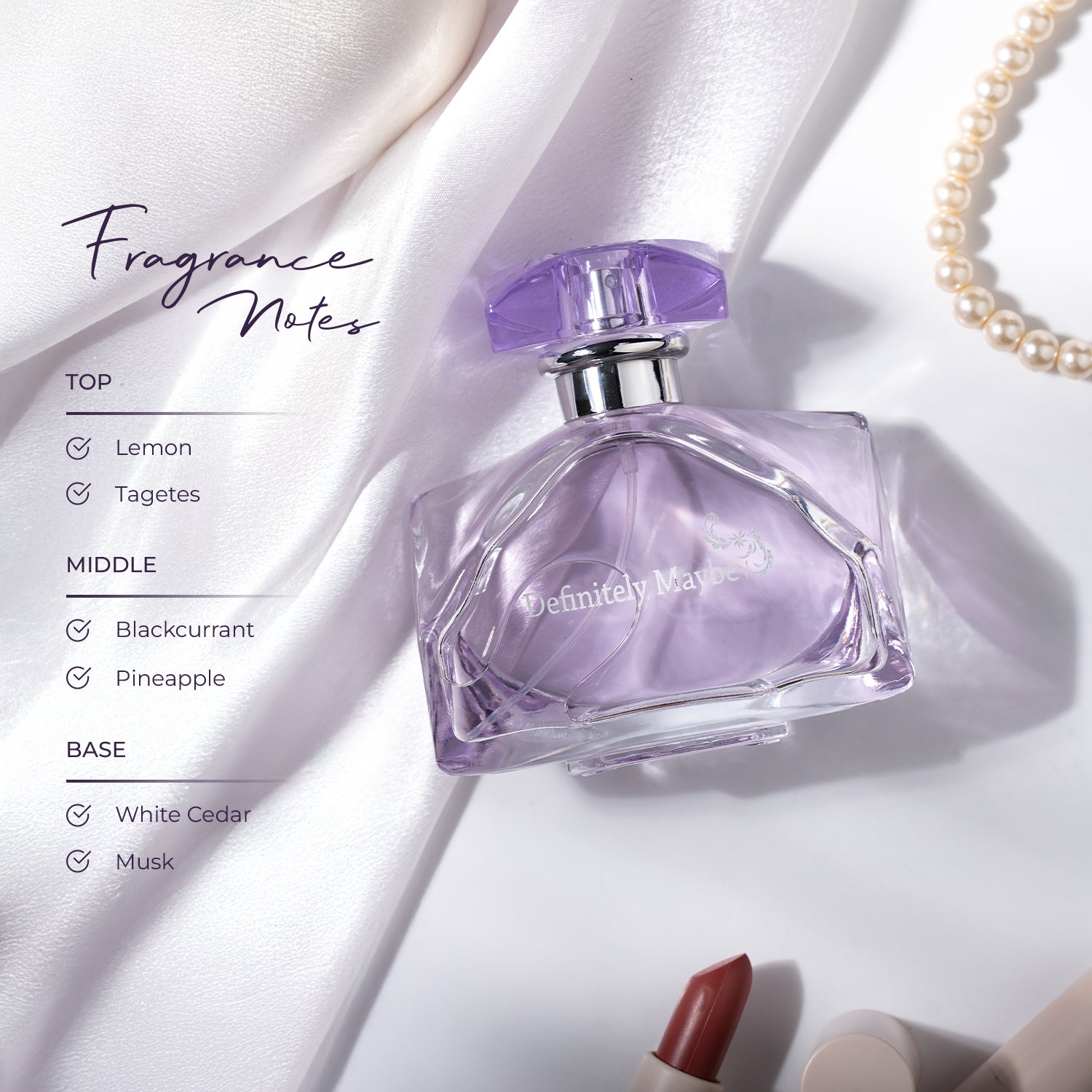 DEFINITELY MAYBE Fragrance Notes